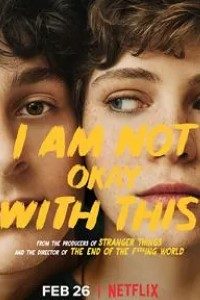 Download Netflix I Am Not Okay with This (Season 1) Dual Audio {Hindi-English} 720p HEVC WeB-HD [150MB]