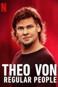 Download Theo Von: Regular People (2021) {English With Subtitles} 720p [600MB] || 1080p [1GB]