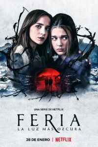 Download Feria: The Darkest Light (Season 1) Dual Audio {Hindi-English} 720p 10Bit [300MB] || 1080p [1.9GB]