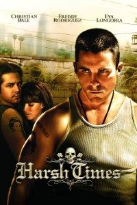 Download Harsh Times (2005) Dual Audio {Hindi-English} Bluray 480p [400MB] || 720p [1GB] || 1080p [2.5GB]