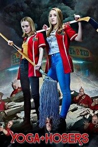 Download Yoga Hosers (2016) Dual Audio (Hindi-English) 480p [300MB] || 720p [800MB] || 1080p [1.5GB]