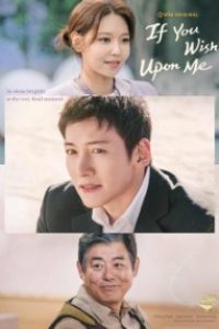 Download Kdrama If You Wish Upon Me (Season 1) 2022 {Korean With Subtitles} WeB-HD 720p [300MB] || 1080p [1.5GB]