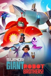 Download Super Giant Robot Brothers (Season 1) Dual Audio (Hindi-English) WeB-DL 720p [200MB] || 1080p [800MB]