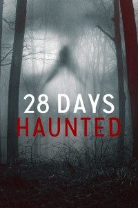 Download 28 Days Haunted (Season 1) {English With Subtitles} WeB- DL 720p 10Bit [250MB] || 1080p [450MB]