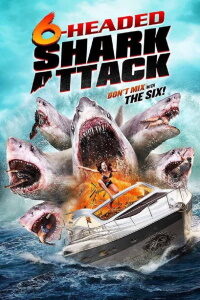 Download 6-Headed Shark Attack (2018) Dual Audio (Hindi-English) 480p [300MB] || 720p [999MB]