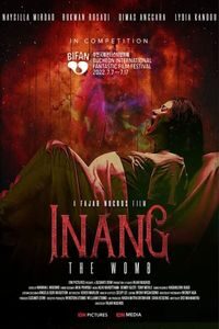 Download Inang The Womb (2022) {Indonesian with Subtitles} Web-DL 480p [350MB] || 720p [940MB] || 1080p [2.1GB]