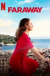 Download Faraway (2023) Dual Audio (Hindi-English) Msubs WEB-DL 480p [350MB] || 720p [980MB] || 1080p [2.3GB]