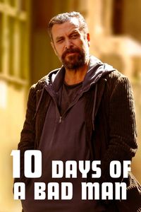 Download 10 Days of a Bad Man (2023) Dual Audio (Turkish-English) WeB-DL 480p [410MB] || 720p [1.1GB] || 1080p [2.6GB]