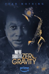 Download Wayne Shorter: Zero Gravity (Season 1) {English With Subtitles} WeB-DL 720p [500MB] || 1080p [1.2GB]