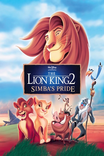 Download The Lion King II: Simba’s Pride (1998)  {English With Subtitles} 480p [300MB] || 720p [550MB]