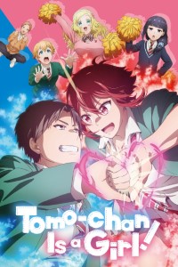 Download Tomo-chan Is a Girl! (Season 1) Multi Audio {Hindi-English-Japanese} WeB-DL 480p [85MB] || 720p [150MB] || 1080p [490MB]