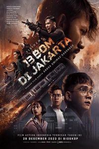 Download 13 Bom di Jakarta (2023) (Indonesian Audio) Msubs Web-Dl 480p [440MB] || 720p [1.2GB] || 1080p [2.9GB]