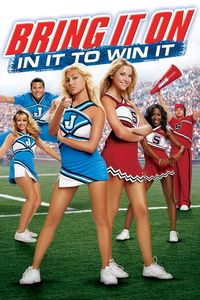 Download Bring It On In It To Win It (2007) Dual Audio (Hindi-English) Bluray 480p [300MB] || 720p [800MB] || 1080p [1.89GB]