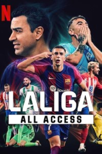 Download LALIGA: All Access (Season 1) Dual Audio {English-Spanish} WeB-DL 720p [420MB] || 1080p [1GB]