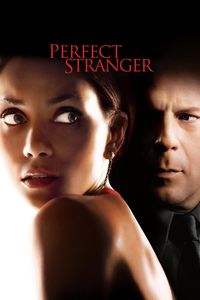 Download Perfect Stranger (2007) {English Audio With Subtitles} 480p [325MB] || 720p [880MB] || 1080p [2.19GB]