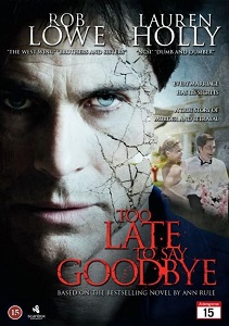 Download Too Late to Say Goodbye (2009) {English With Subtitles} 480p [300MB] || 720p [800MB] || 1080p [1.8GB]