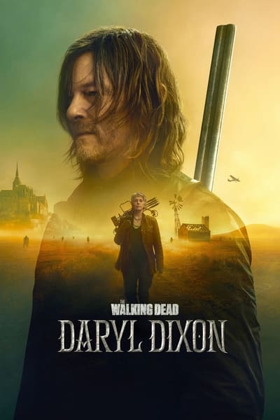 Download The Walking Dead: Daryl Dixon (Season 1-2) {English With Subtitles} WeB-HD720p [500MB] || 1080p [1.2GB]