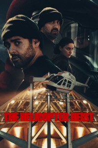 Download The Helicopter Heist (Season 1) Multi Audio {Hindi-English-Swedish} WeB-DL 720p [280MB] || 1080p [1.1GB]