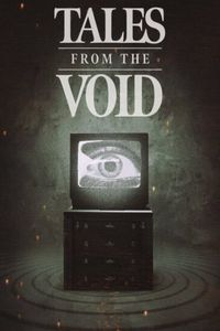 Download Tales from the Void (Season 1) (English Audio) Esubs Web-Dl 720p [300MB] || 1080p [2GB]